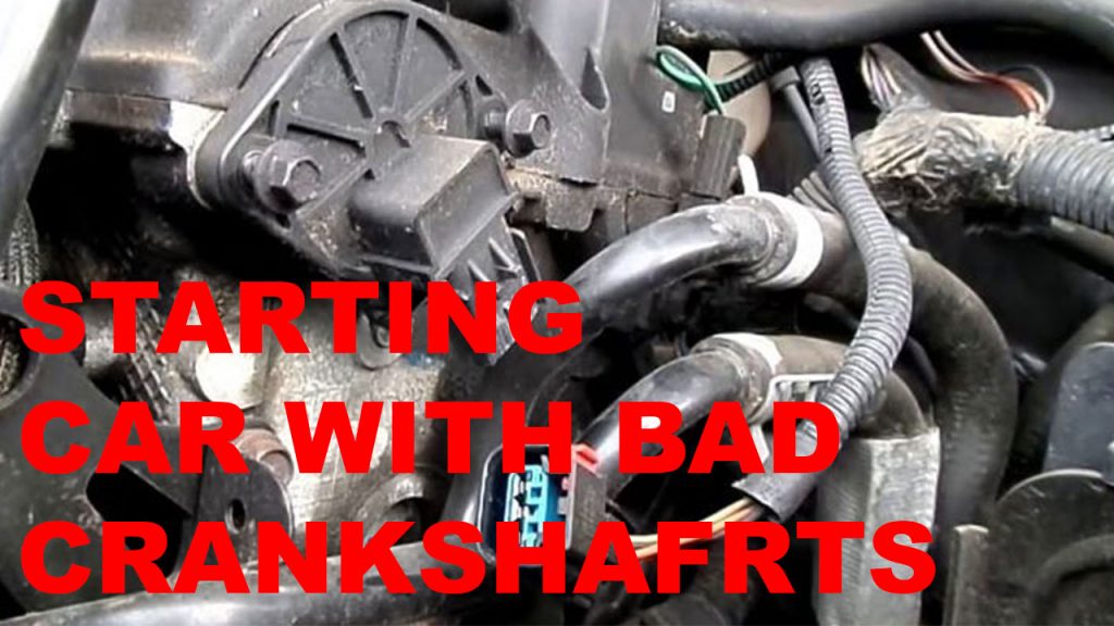 How to Start a Car with a Bad Crankshaft Sensor & What will a bad crankshaft  position sensor do – 