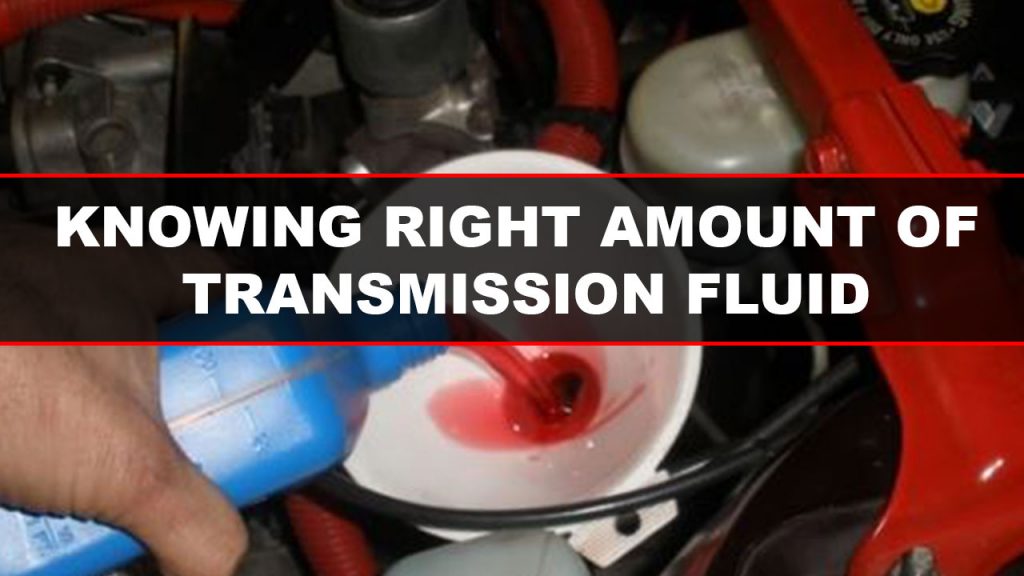How Many Quarts of Transmission Fluid Do I Add to Car?