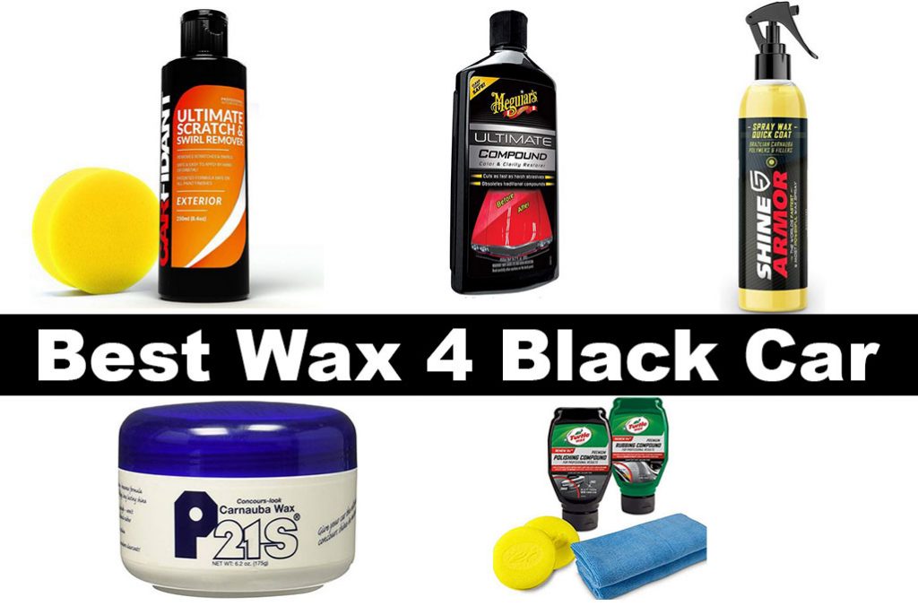 5 Best Wax to Remove Scratches on Black Car : Wax to Cover Scratches on Black Car