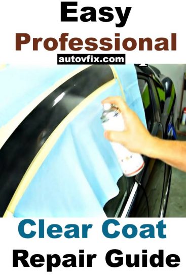 Professional Clear Coat Repair: (How to Remove Clear Coat Without ...