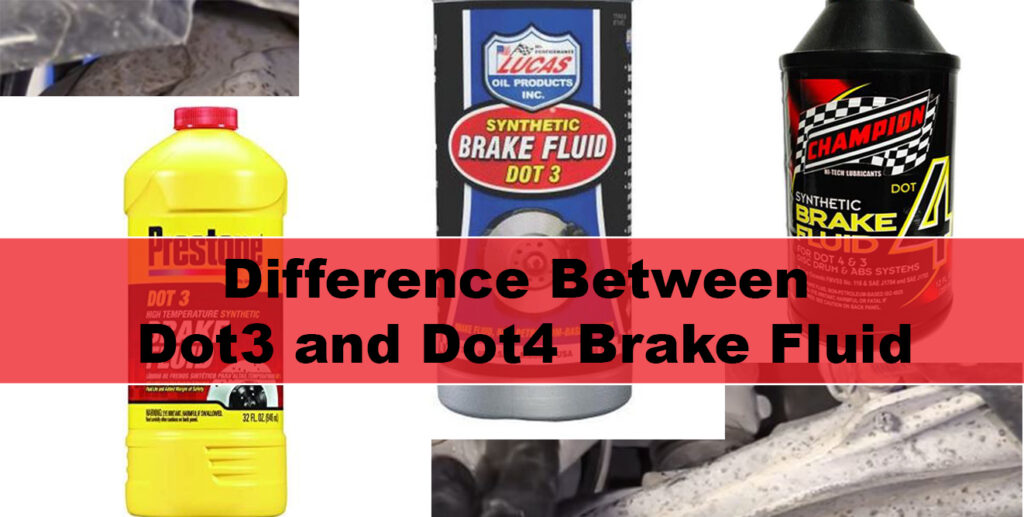 Difference Between Dot3 And Dot4 Brake Fluid